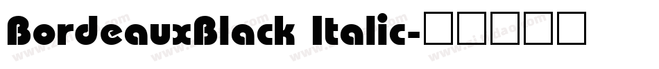 BordeauxBlack Italic字体转换